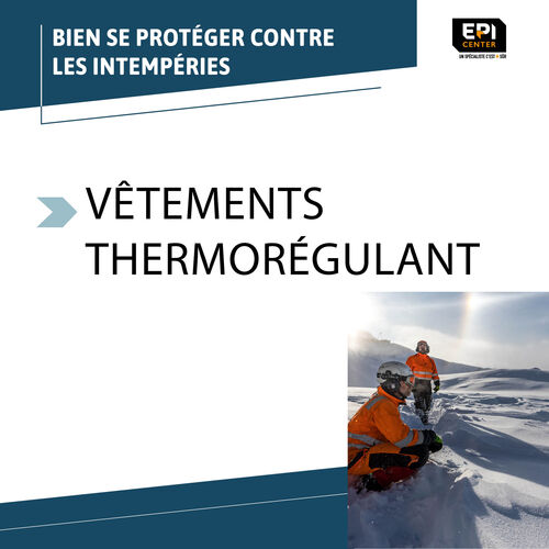 Sélection hiver- Vêtements thermorégulants